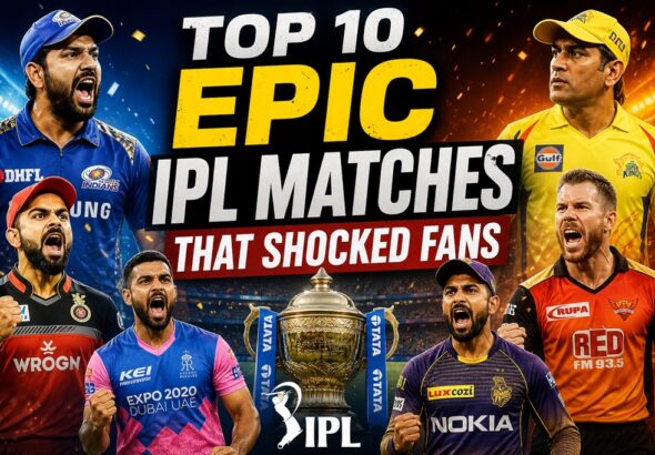 Top 10 Epic IPL Matches That Shocked Fans